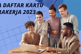 Kartu Prakerja 2023 Kapan Dibuka